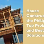 House Construction problems and solutions